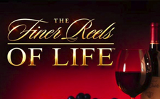 the Finer Reels of Life